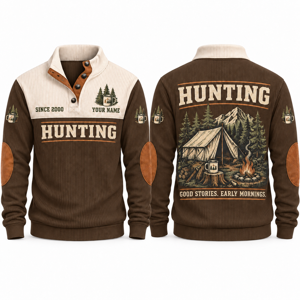 Good Stories. Early Mornings. personalized hunting sports sweatshirt in Brown, front and back with flat printed artwork
