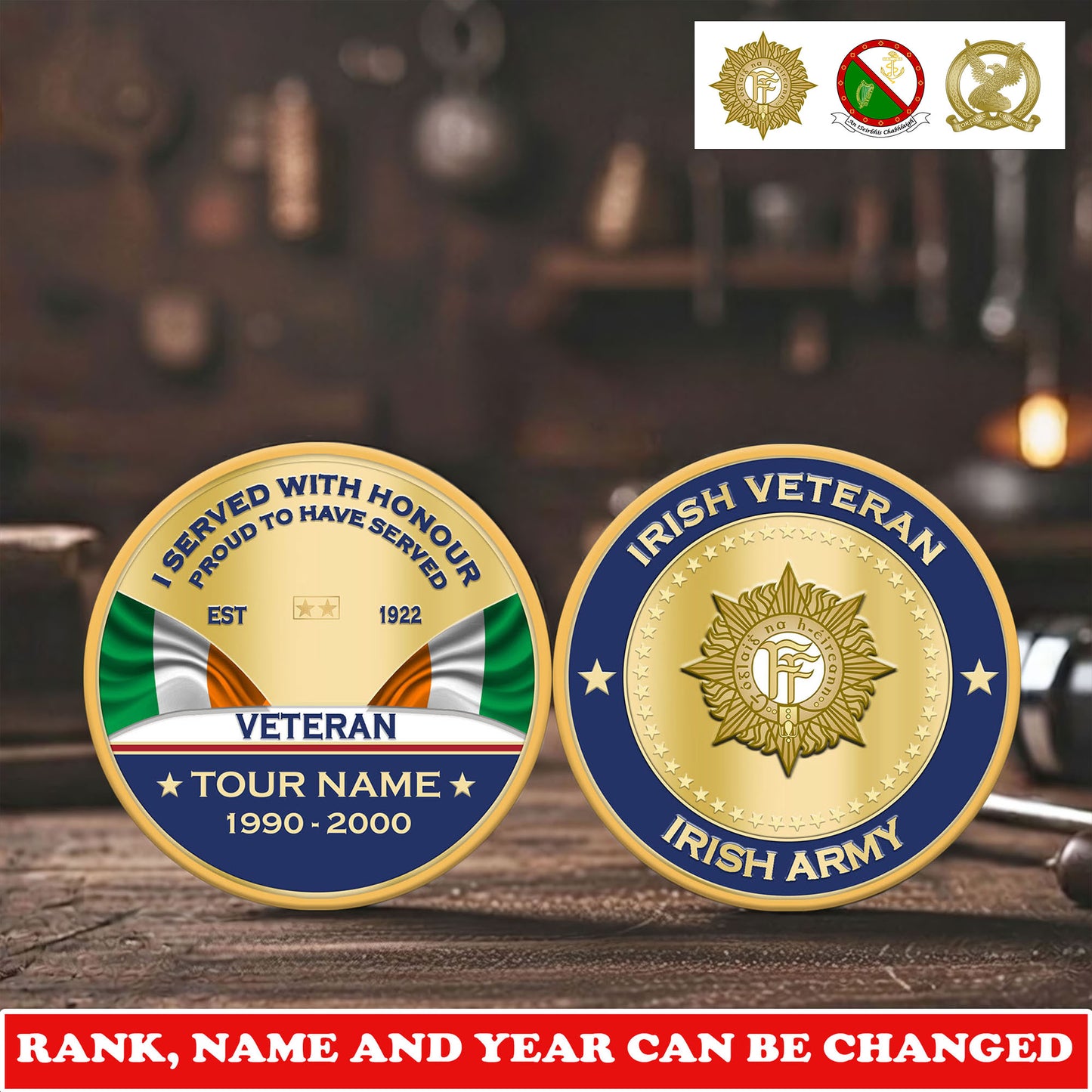 Personalized Ireland Veteran/ Soldier With Rank, Name And Year Challenge Coin - 17731008