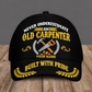 Personalized Carpenter baseball cap, Never Underestimate design with custom name