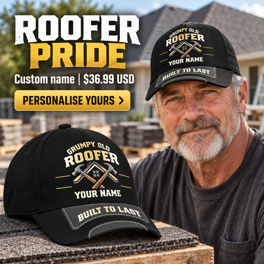 Roofer wearing a personalized Grumpy Old baseball cap with custom name