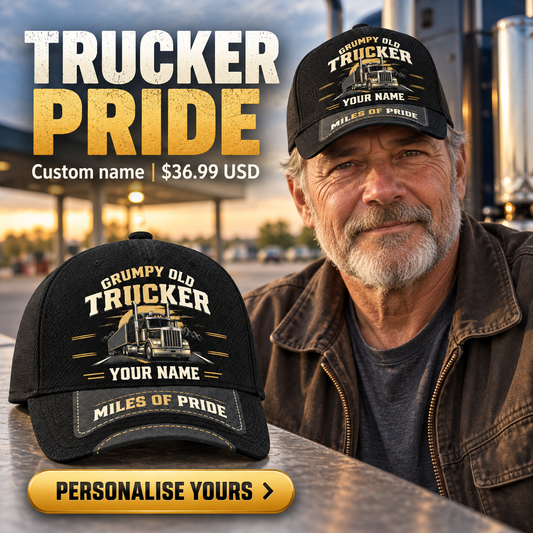Trucker wearing a personalized Grumpy Old baseball cap with custom name