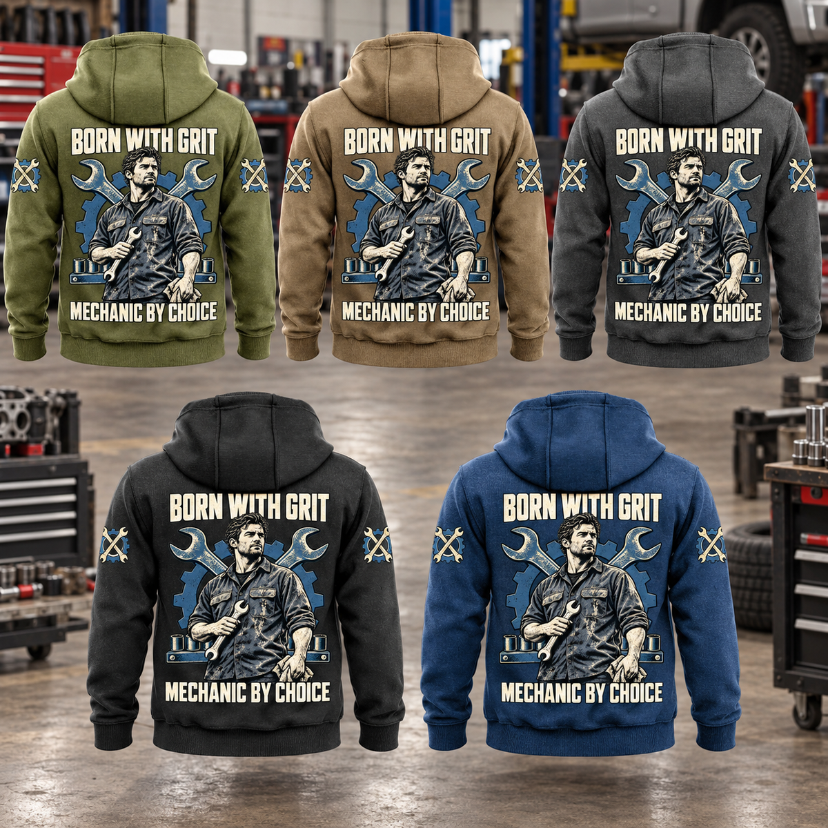 Five complete back views of Mechanic By Choice Vintage Hoodie in Military Green, Kaki, Dark Gray, Black and Dark Blue, with BORN WITH GRIT and MECHANIC BY CHOICE portrait artwork in a quiet vehicle workshop.