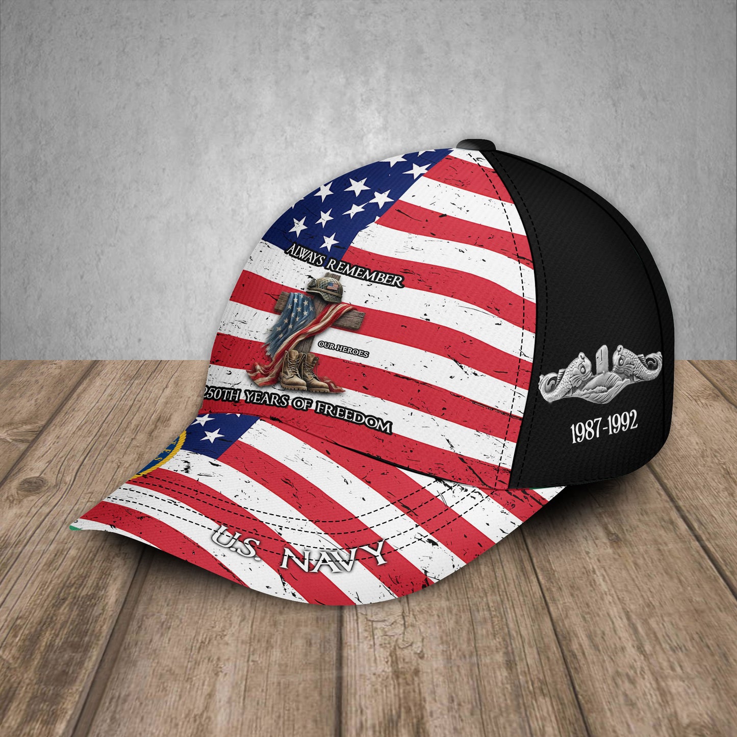 Navy Badge - Always Remember Our Heroes 250 Years Of Freedom - Personalized Military Cap, USA Cap, Custom Military Branch, Patriotic Gift - 17767296