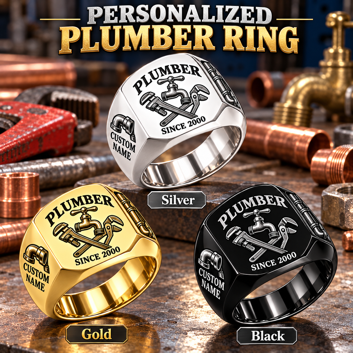 Plumber Classic Emblem personalized ring in Silver, Gold and Black with CUSTOM NAME and SINCE 2000 on a plumber-themed background