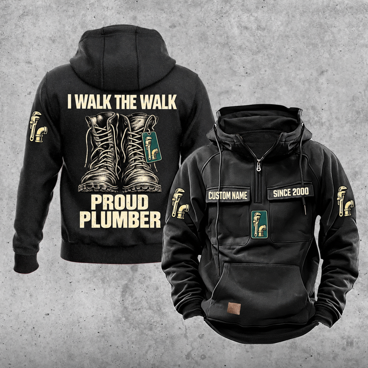 Plumber Proud Walk Vintage Hoodie in Black, front and back views with sample text CUSTOM NAME and SINCE 2000, boots artwork and I WALK THE WALK / PROUD / PLUMBER lettering.