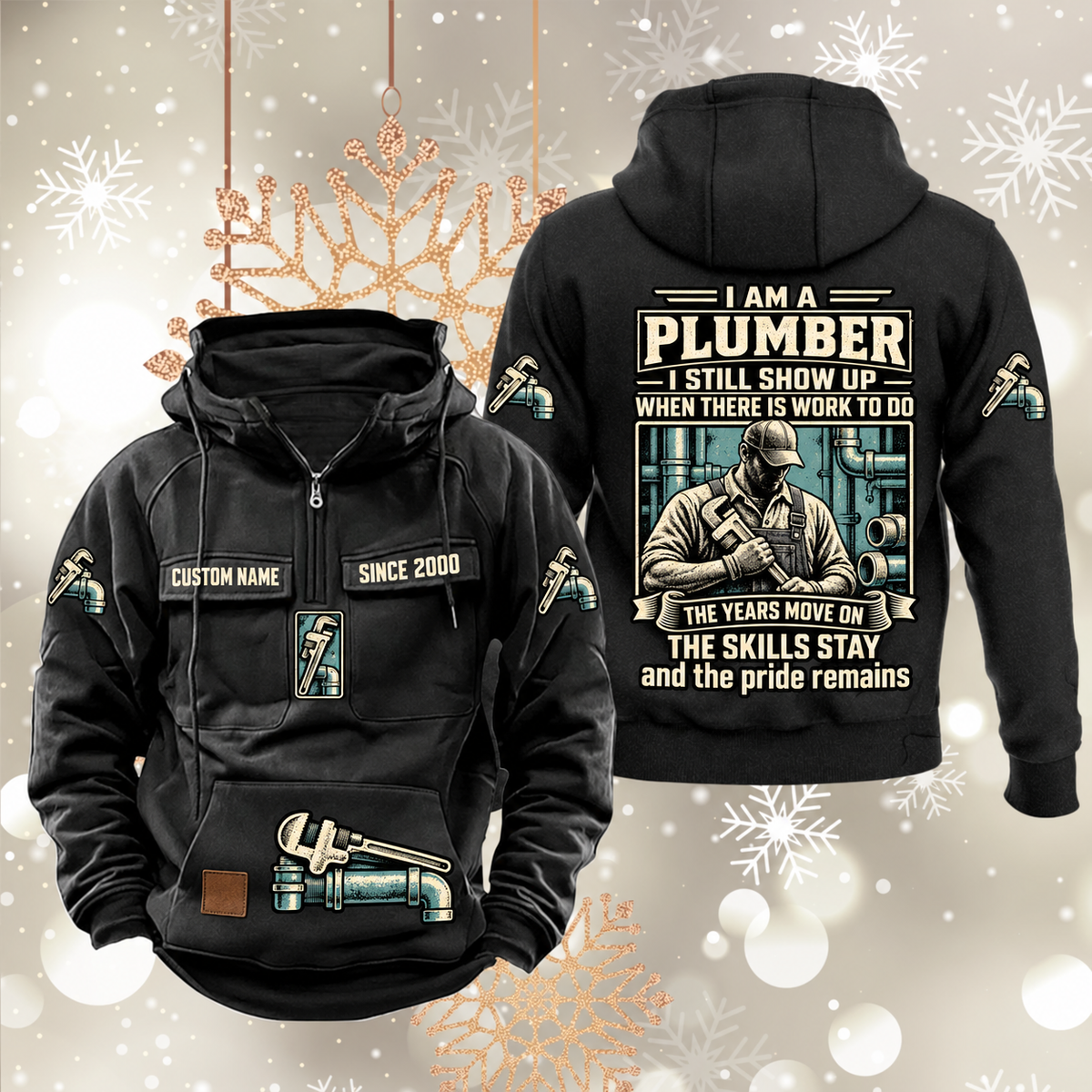 Plumber Skills and Pride Vintage Hoodie in Black, front and back views with sample chest text CUSTOM NAME and SINCE 2000, pipe-wrench motifs and portrait statement artwork.