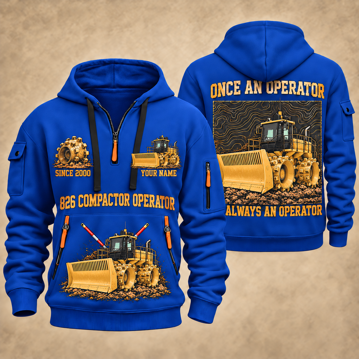 826 Landfill Compactor Operator quarter zip hoodie in Blue, front and back views, sample YOUR NAME and SINCE 2000 artwork