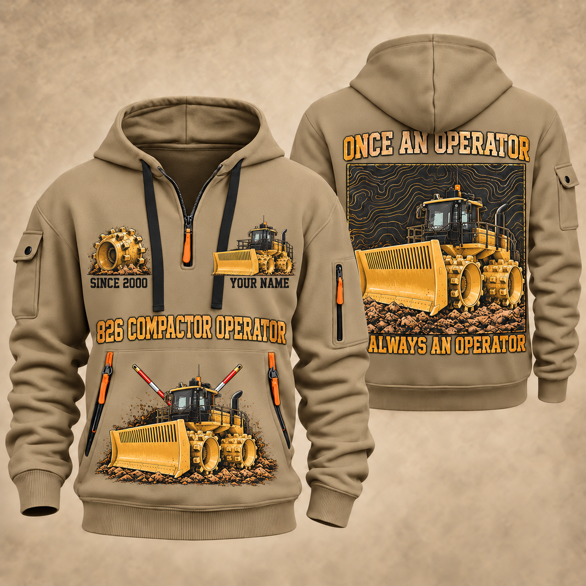 826 Landfill Compactor Operator quarter zip hoodie in Khaki, front and back views, sample YOUR NAME and SINCE 2000 artwork