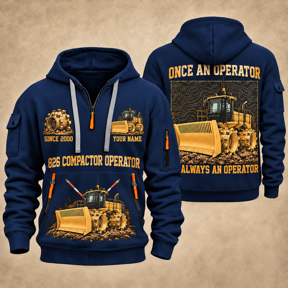 826 Landfill Compactor Operator quarter zip hoodie in Navy, front and back views, sample YOUR NAME and SINCE 2000 artwork
