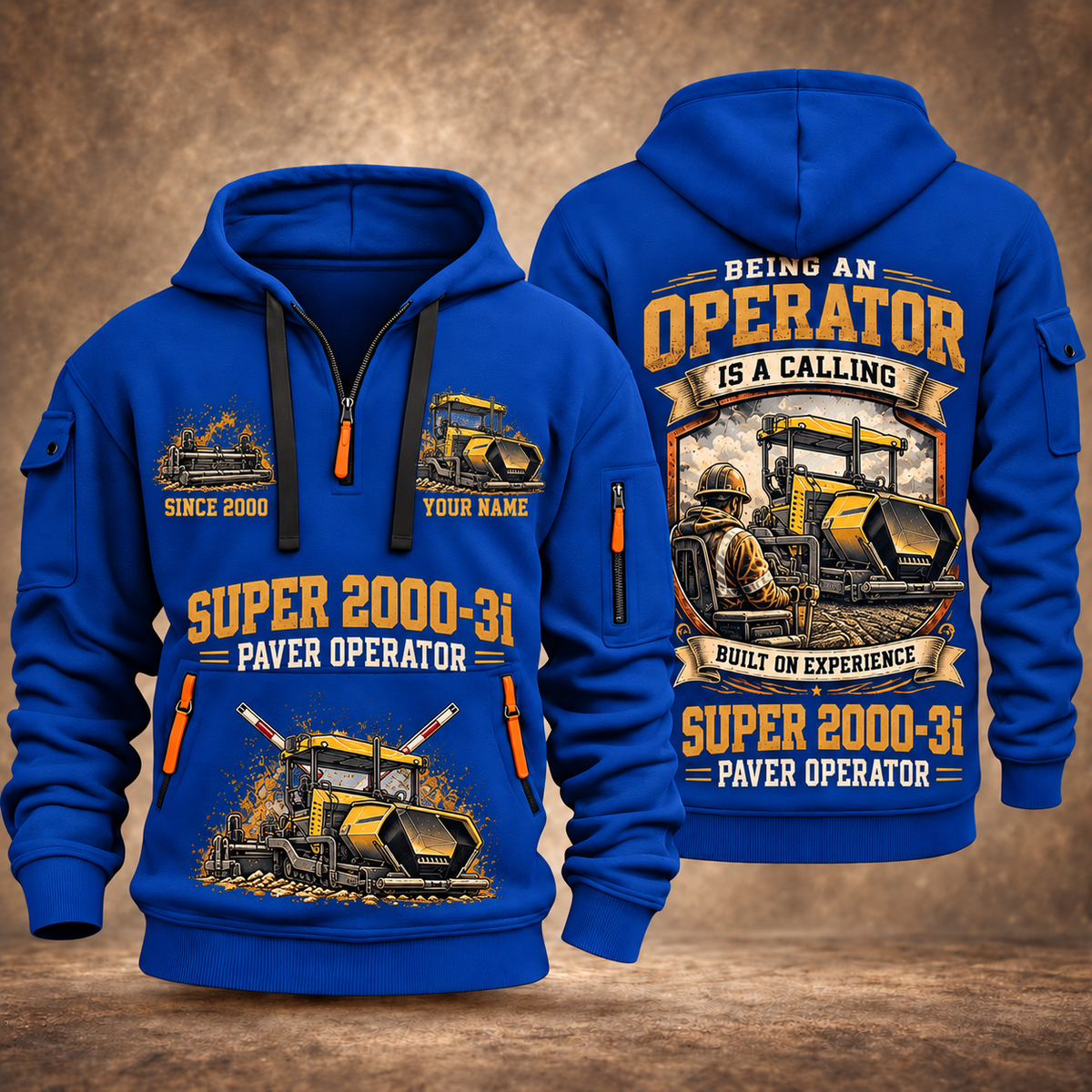 SUPER 2000-3i Asphalt Paver Operator quarter zip hoodie in Blue, front and back views, sample YOUR NAME and SINCE 2000 artwork