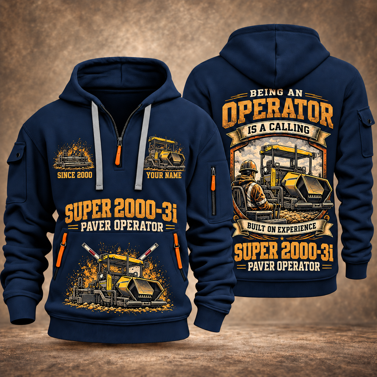 SUPER 2000-3i Asphalt Paver Operator quarter zip hoodie in Navy, front and back views, sample YOUR NAME and SINCE 2000 artwork