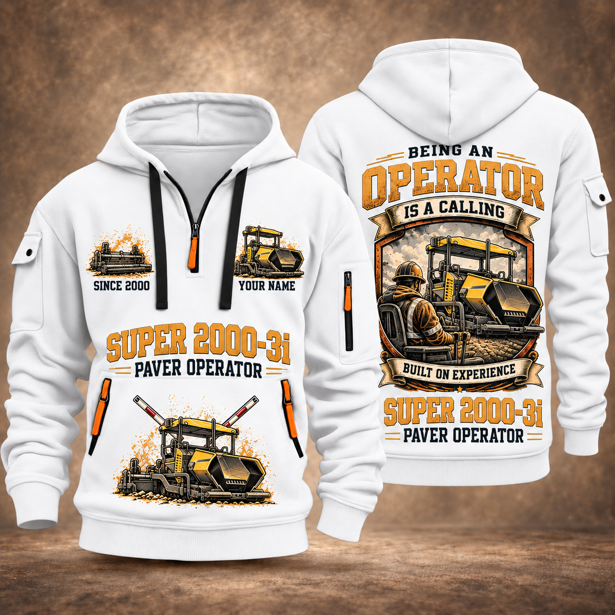 SUPER 2000-3i Asphalt Paver Operator quarter zip hoodie in White, front and back views, sample YOUR NAME and SINCE 2000 artwork