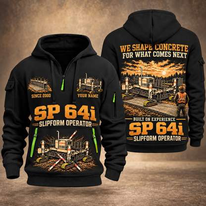 SP 64i Concrete Slipform Paver Operator quarter zip hoodie in Black, front and back views, sample YOUR NAME and SINCE 2000 artwork