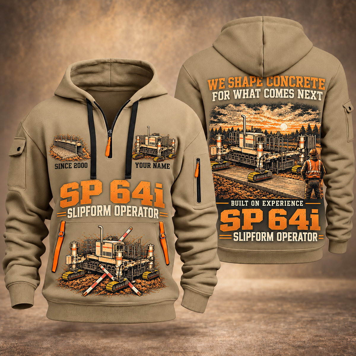 SP 64i Concrete Slipform Paver Operator quarter zip hoodie in Khaki, front and back views, sample YOUR NAME and SINCE 2000 artwork