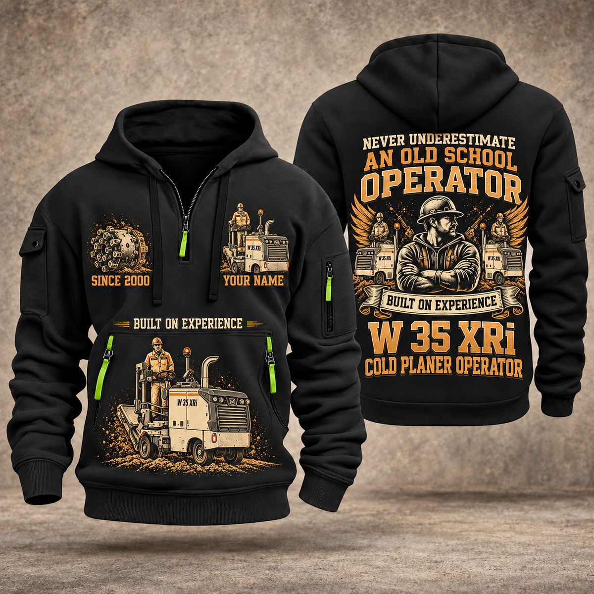 W 35 XRi Cold Planer Operator quarter zip hoodie in Black, front and back views, sample YOUR NAME and SINCE 2000 artwork