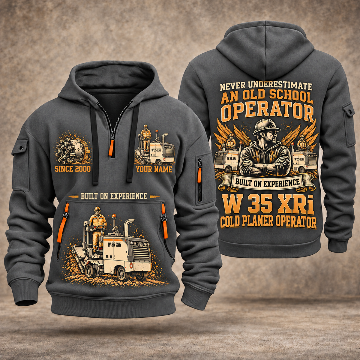 W 35 XRi Cold Planer Operator quarter zip hoodie in Gray, front and back views, sample YOUR NAME and SINCE 2000 artwork
