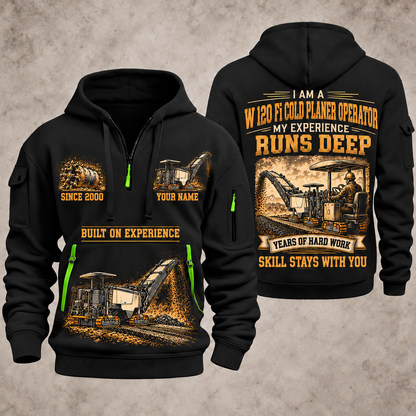 W 120 Fi Cold Planer Operator quarter zip hoodie in Black, front and back views, sample YOUR NAME and SINCE 2000 artwork