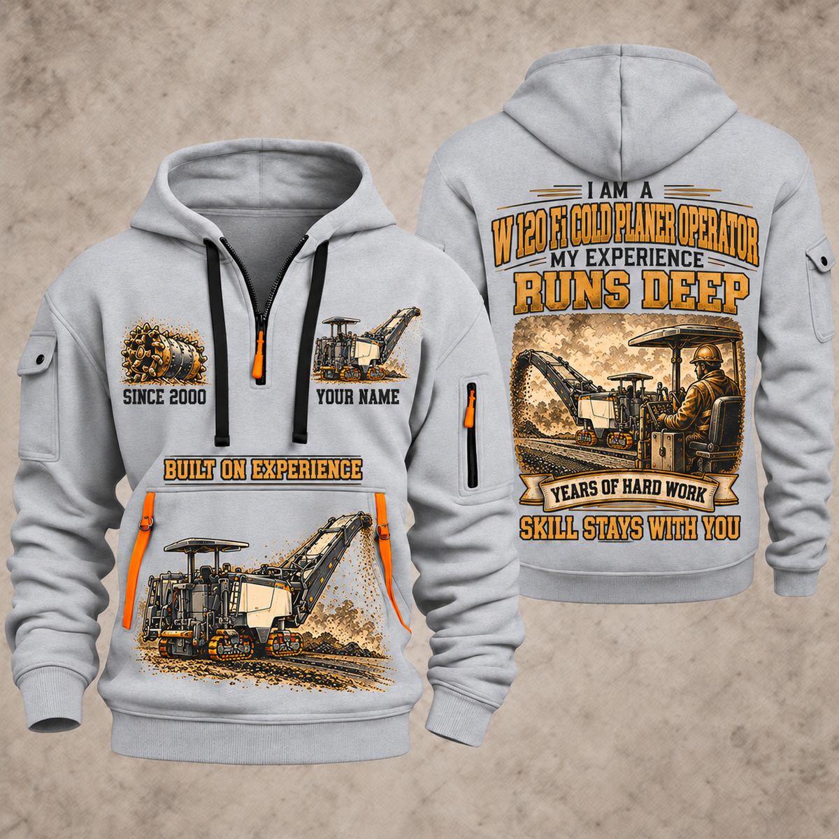 W 120 Fi Cold Planer Operator quarter zip hoodie in Light Grey, front and back views, sample YOUR NAME and SINCE 2000 artwork