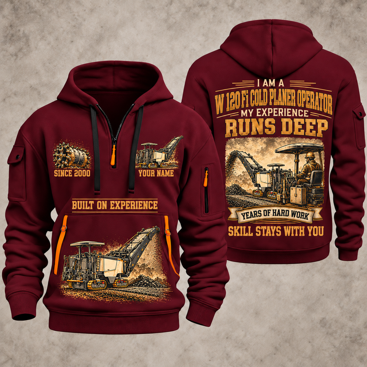 W 120 Fi Cold Planer Operator quarter zip hoodie in Wine Red, front and back views, sample YOUR NAME and SINCE 2000 artwork