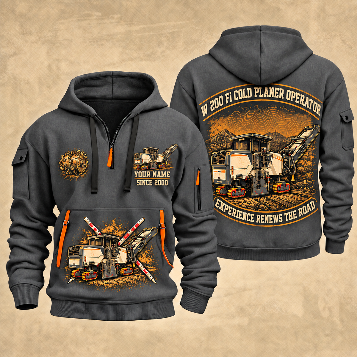W 200 Fi Cold Planer Operator quarter zip hoodie in Gray, front and back views, sample YOUR NAME and SINCE 2000 artwork