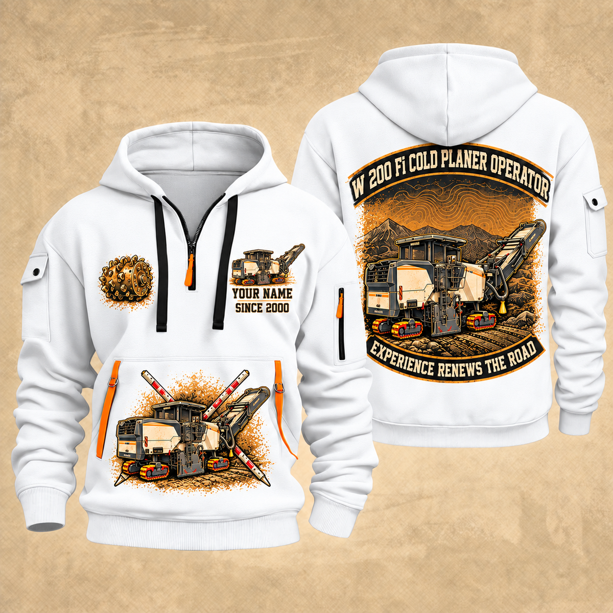 W 200 Fi Cold Planer Operator quarter zip hoodie in White, front and back views, sample YOUR NAME and SINCE 2000 artwork