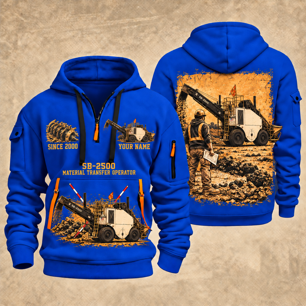 SB-2500 Material Transfer Vehicle Operator quarter zip hoodie in Blue, front and back views, sample YOUR NAME and SINCE 2000 artwork