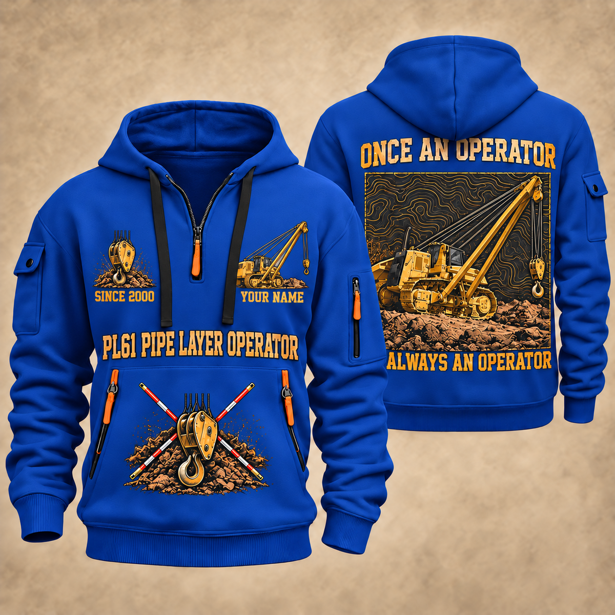 PL61 Pipelayer Operator quarter zip hoodie in Blue, front and back views, sample YOUR NAME and SINCE 2000 artwork