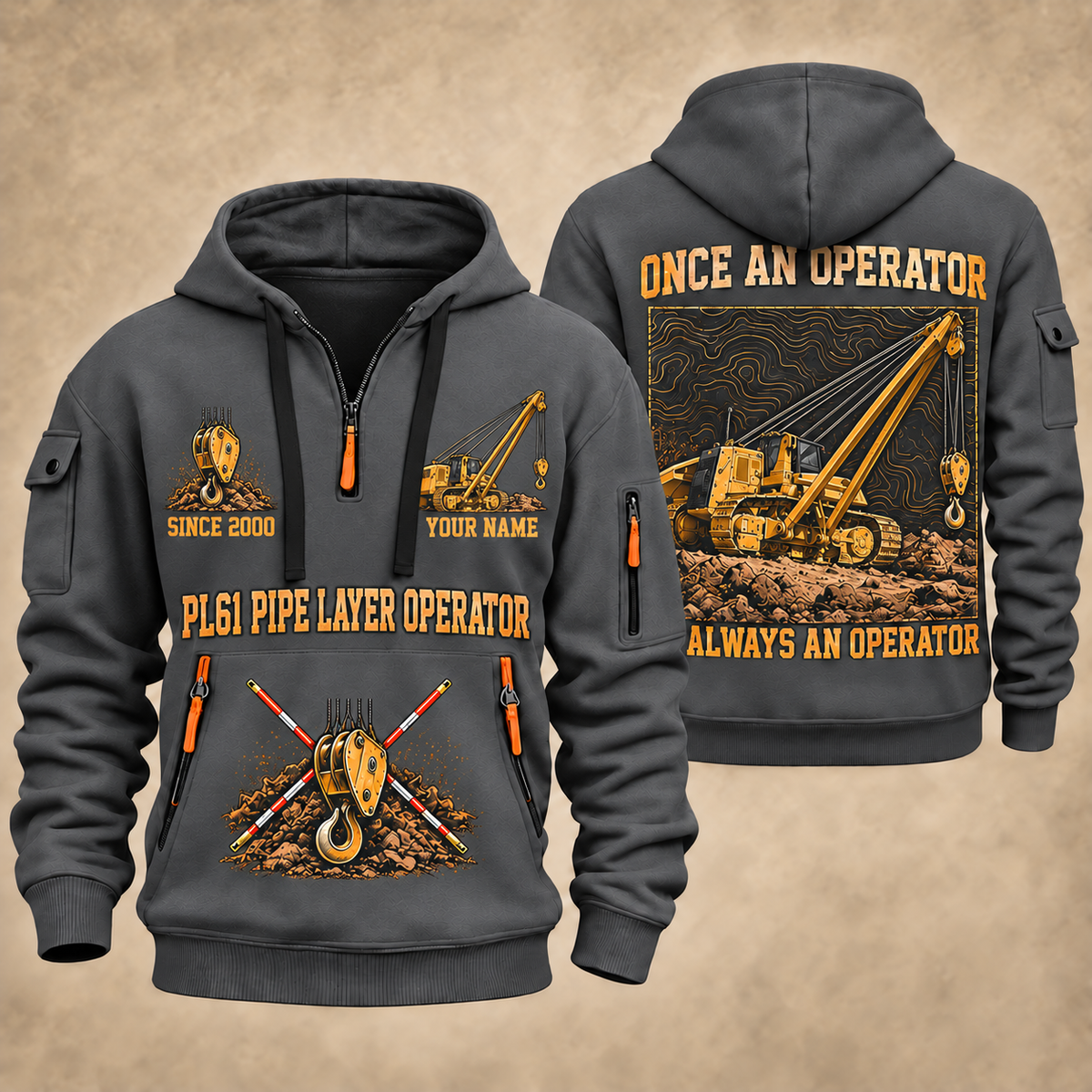 PL61 Pipelayer Operator quarter zip hoodie in Gray, front and back views, sample YOUR NAME and SINCE 2000 artwork