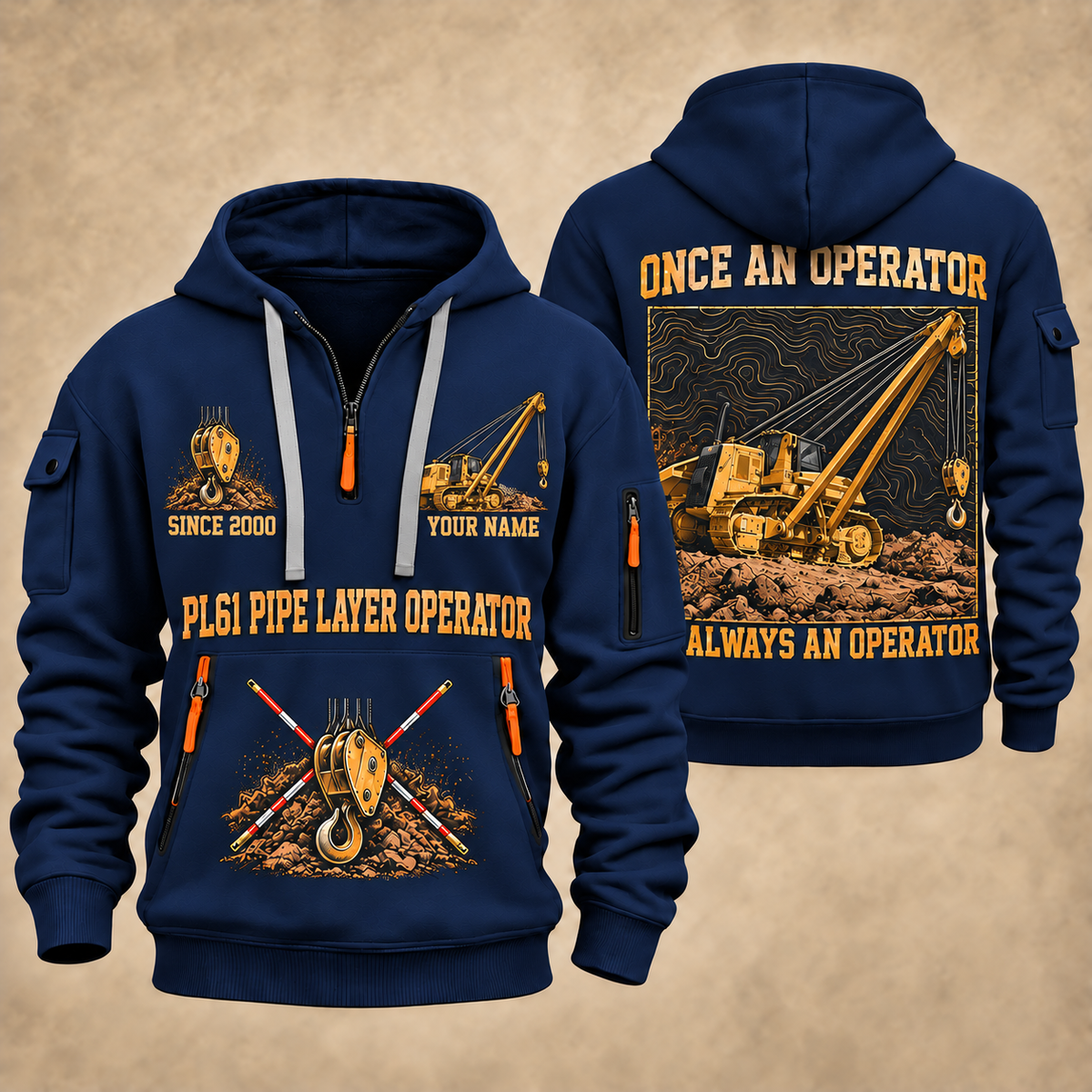 PL61 Pipelayer Operator quarter zip hoodie in Navy, front and back views, sample YOUR NAME and SINCE 2000 artwork
