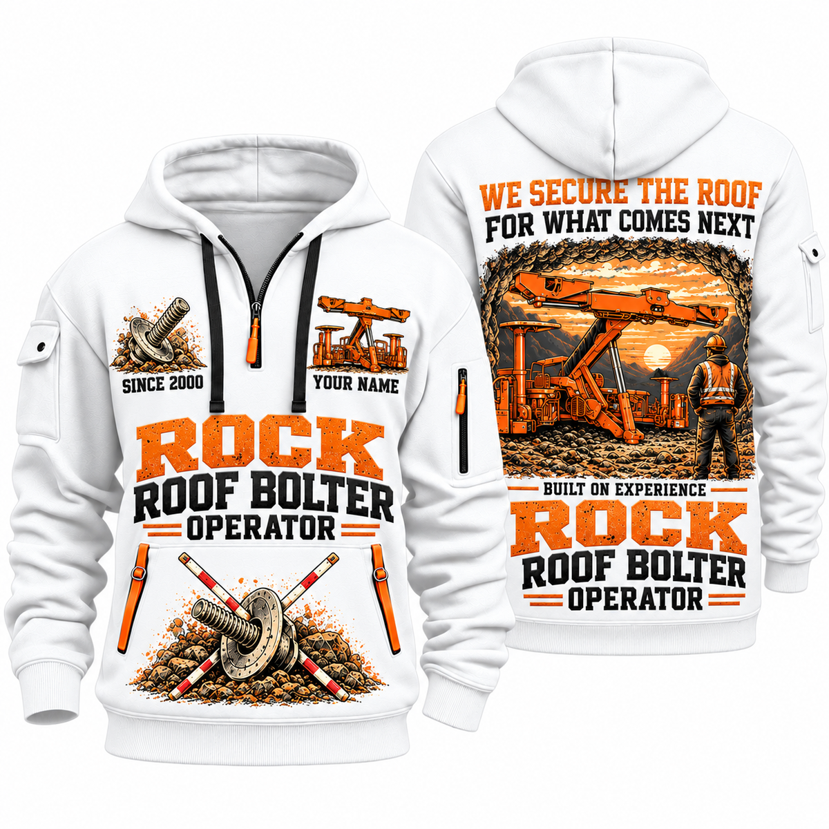 Fletcher DDR Roof Bolter Operator quarter zip hoodie in White, front and back views, sample YOUR NAME and SINCE 2000 artwork