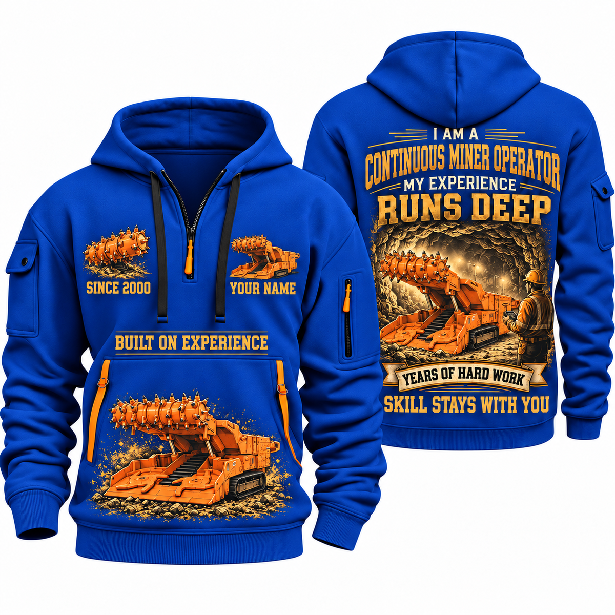 12CM12 Continuous Miner Operator quarter zip hoodie in Blue, front and back views, sample YOUR NAME and SINCE 2000 artwork