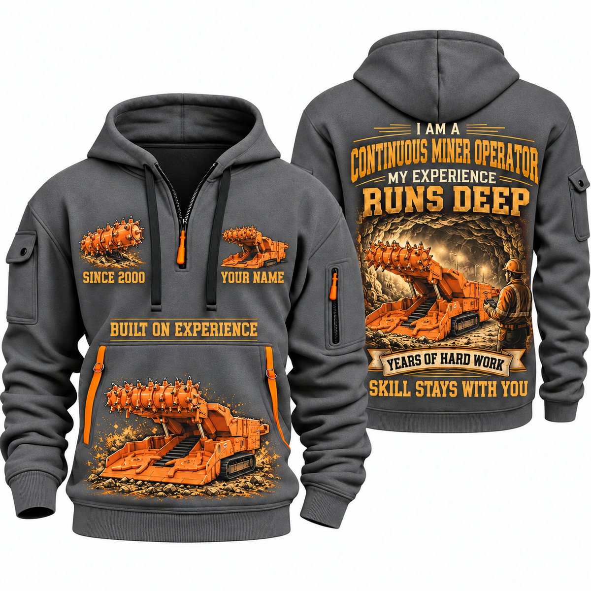 12CM12 Continuous Miner Operator quarter zip hoodie in Gray, front and back views, sample YOUR NAME and SINCE 2000 artwork
