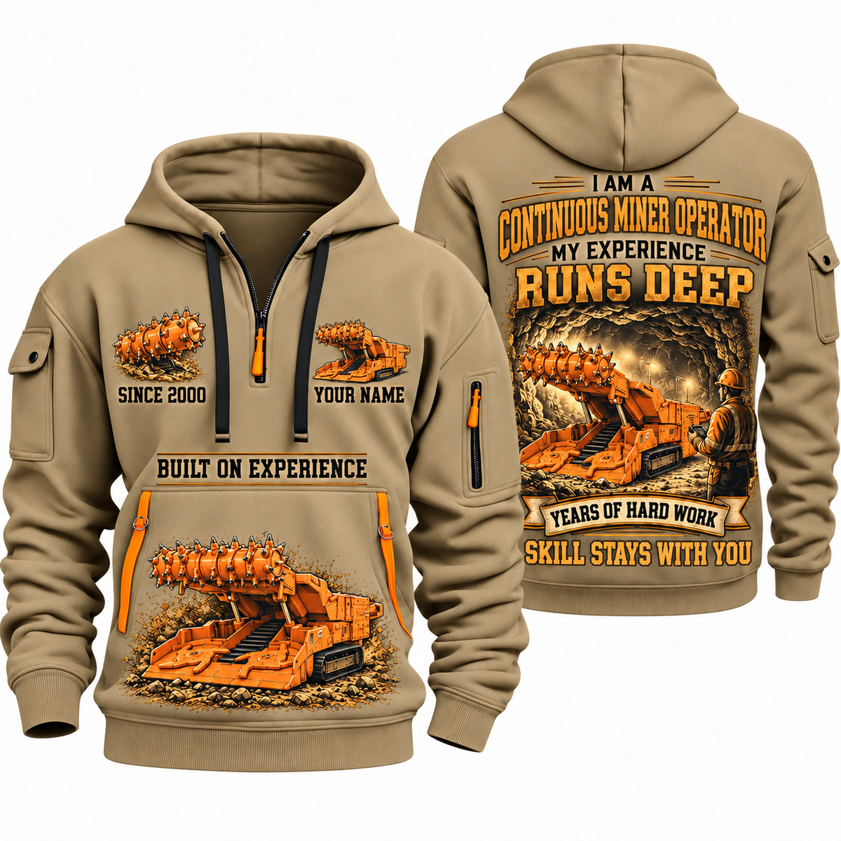 12CM12 Continuous Miner Operator quarter zip hoodie in Khaki, front and back views, sample YOUR NAME and SINCE 2000 artwork