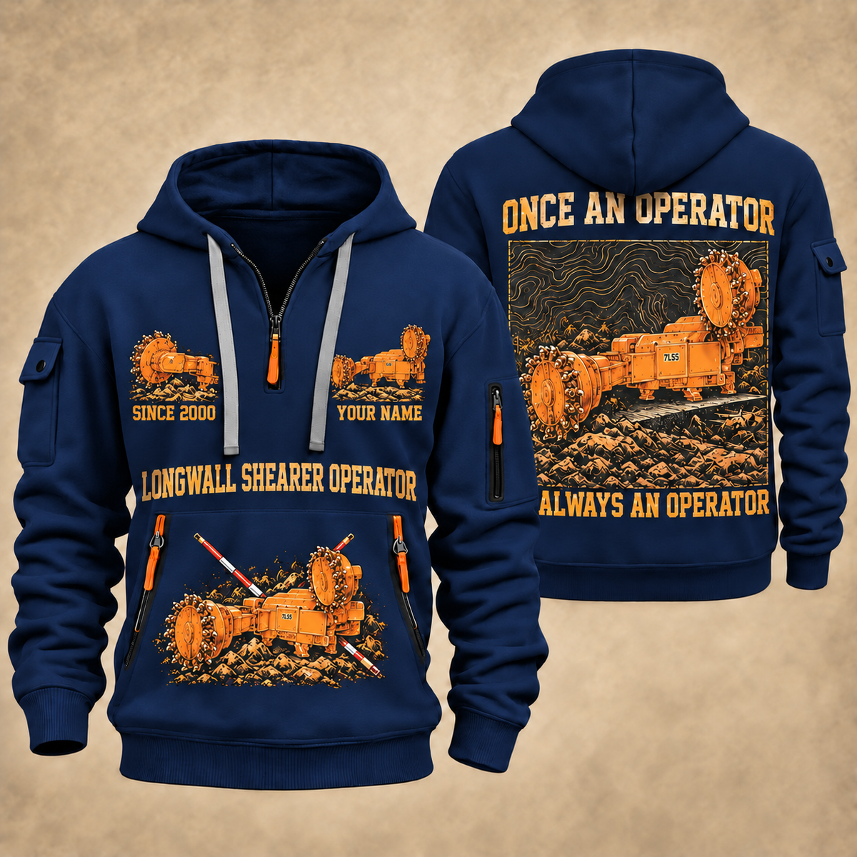 7LS5 Longwall Shearer Operator quarter zip hoodie in Navy, front and back views, sample YOUR NAME and SINCE 2000 artwork