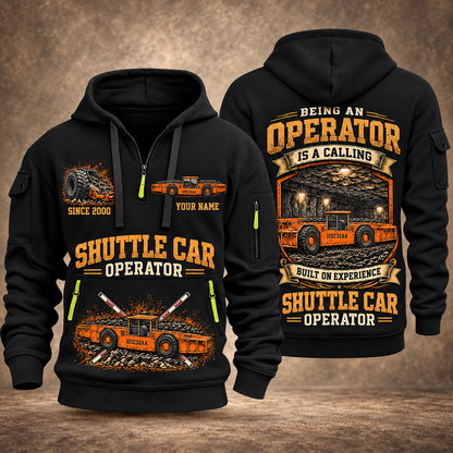 10SC32AA Center-Drive Shuttle Car Operator quarter zip hoodie in Black, front and back views, sample YOUR NAME and SINCE 2000 artwork
