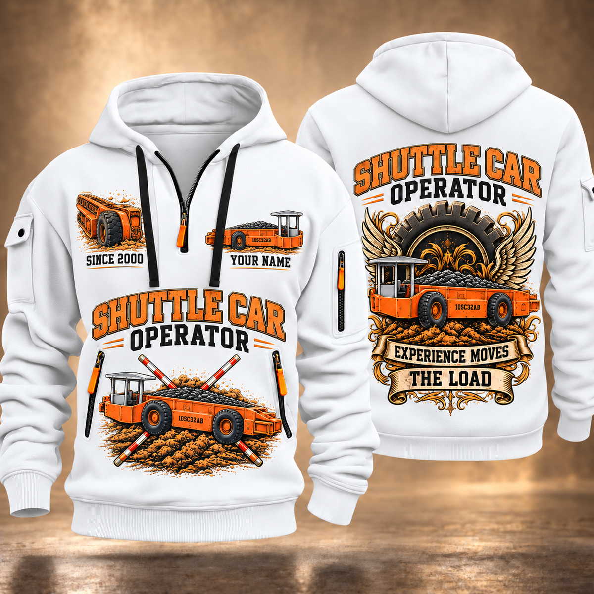 10SC32AB End-Drive Shuttle Car Operator quarter zip hoodie in White, front and back views, sample YOUR NAME and SINCE 2000 artwork