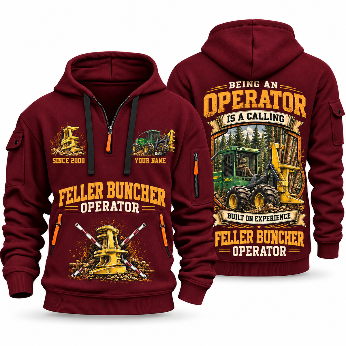 John Deere 643L-II Feller Buncher Operator quarter zip hoodie in Wine Red, front and back views, sample YOUR NAME and SINCE 2000 artwork