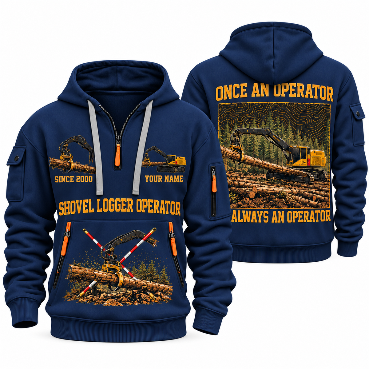Tigercat S855E Live-Heel Shovel Logger Operator quarter zip hoodie in Navy, front and back views, sample YOUR NAME and SINCE 2000 artwork