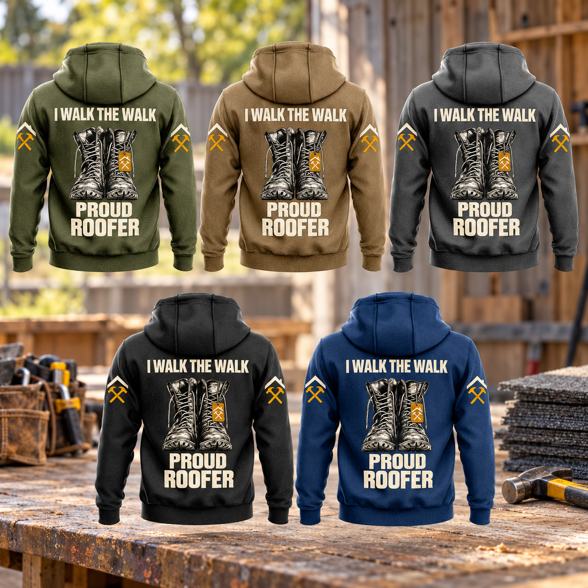 Roofer Proud Walk Vintage Hoodie in Military Green, Kaki, Dark Gray, Black and Dark Blue, five complete back views above a roofing workbench with stacked shingles.