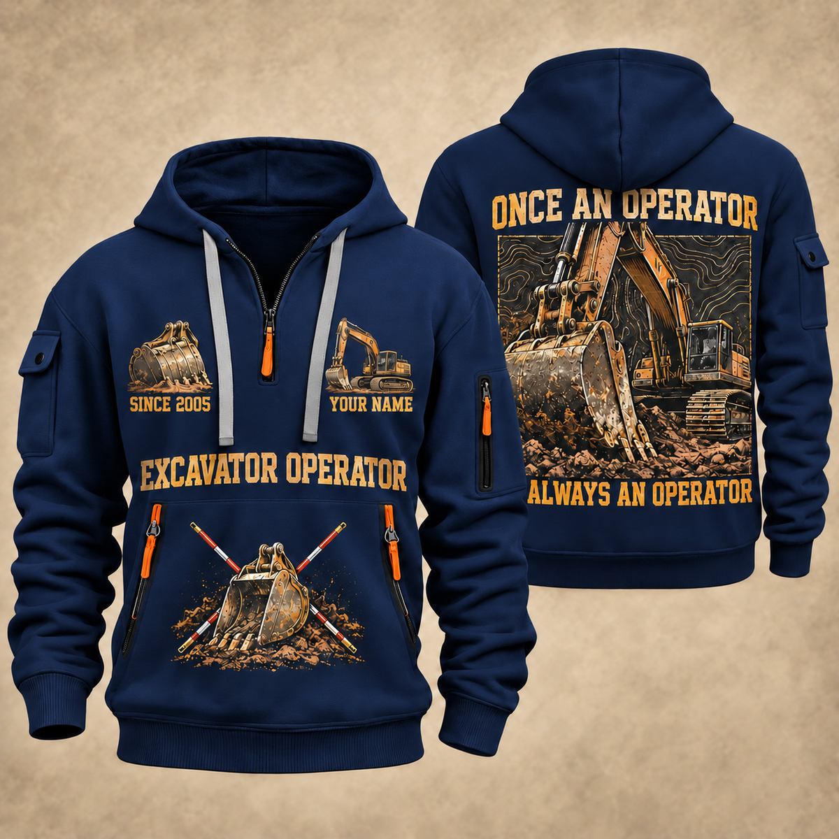 Excavator Operator Lifelong Operator quarter-zip hoodie in Navy, front and back, YOUR NAME and SINCE 2005 artwork
