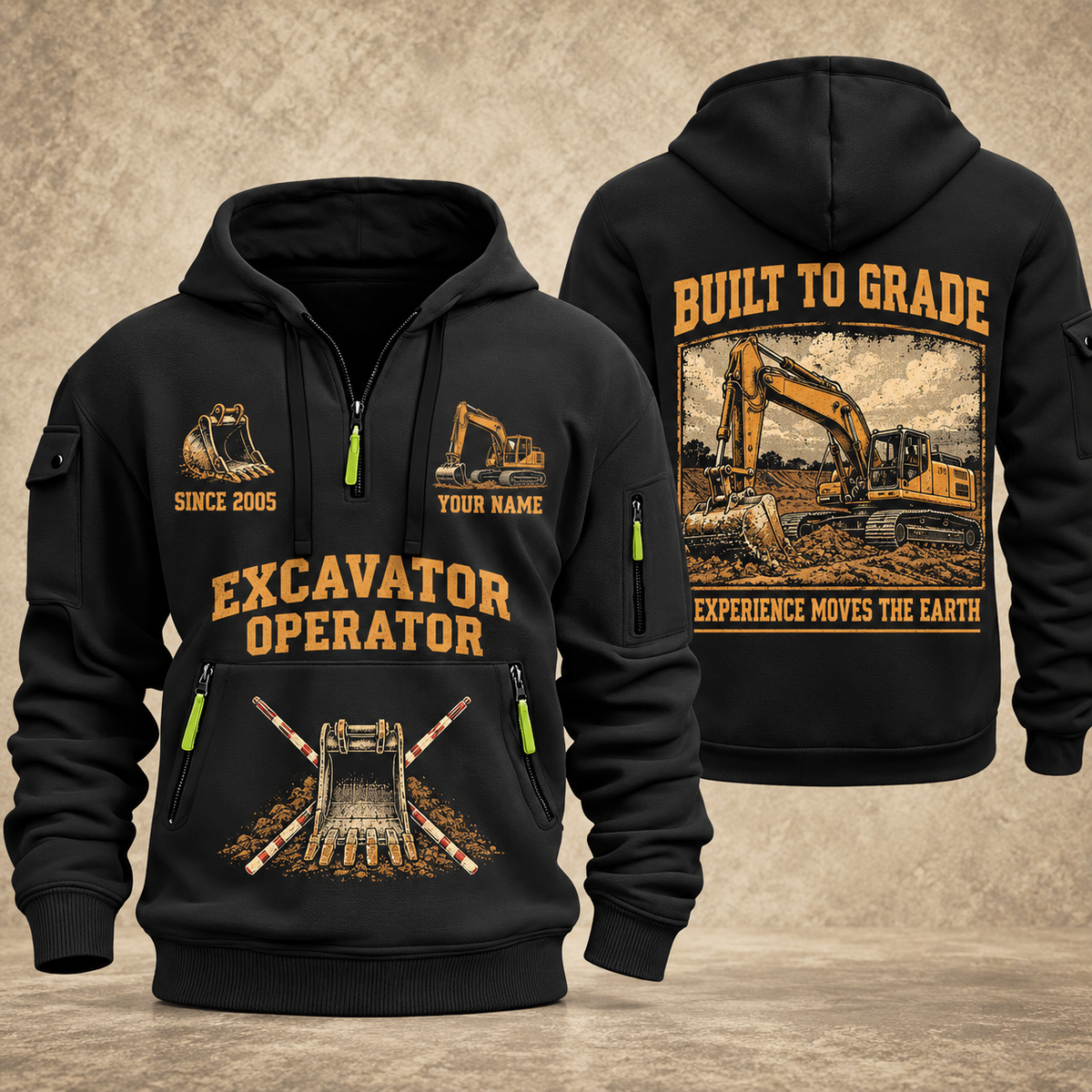 Excavator Operator Built to Grade quarter-zip hoodie in Black, front and back, YOUR NAME and SINCE 2005 artwork