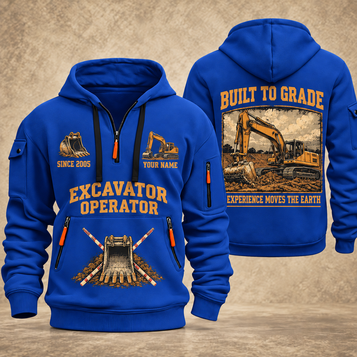 Excavator Operator Built to Grade quarter-zip hoodie in Blue, front and back, YOUR NAME and SINCE 2005 artwork