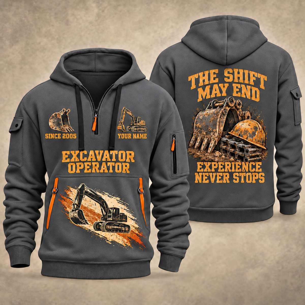 Excavator Operator Experience Never Stops quarter-zip hoodie in Gray, front and back, YOUR NAME and SINCE 2005 artwork