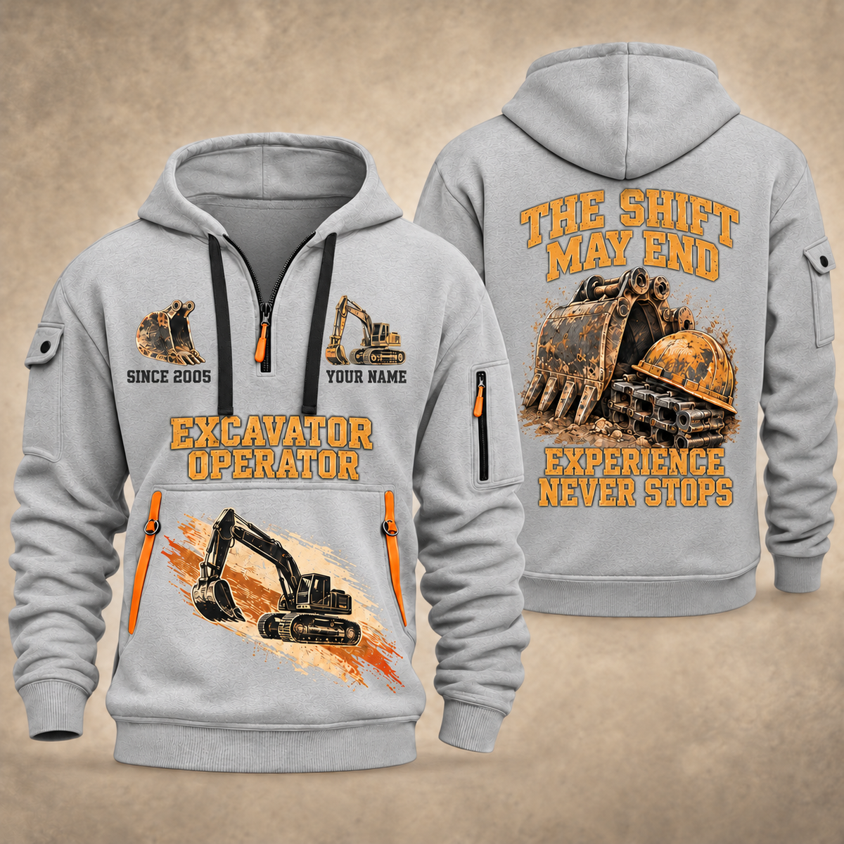 Excavator Operator Experience Never Stops quarter-zip hoodie in Light Grey, front and back, YOUR NAME and SINCE 2005 artwork