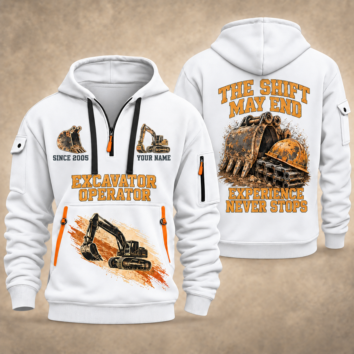 Excavator Operator Experience Never Stops quarter-zip hoodie in White, front and back, YOUR NAME and SINCE 2005 artwork