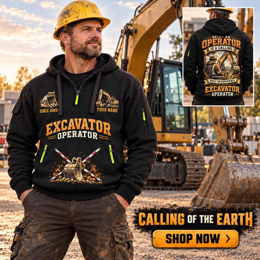 Excavator Operator wearing Calling of the Earth quarter-zip hoodie in their workplace; product introduction and shopping call to action
