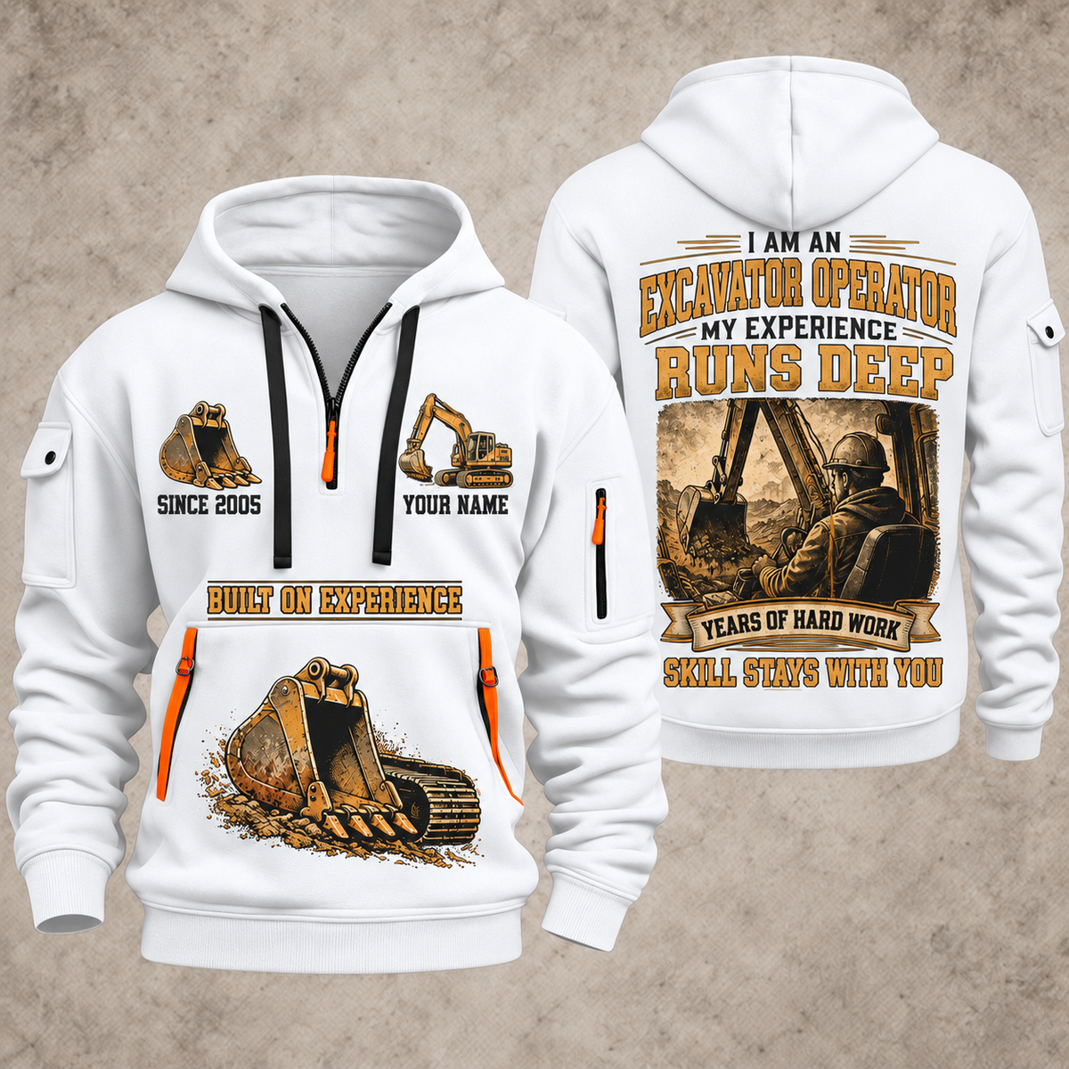 Excavator Operator Skill Runs Deep quarter-zip hoodie in White, front and back, YOUR NAME and SINCE 2005 artwork