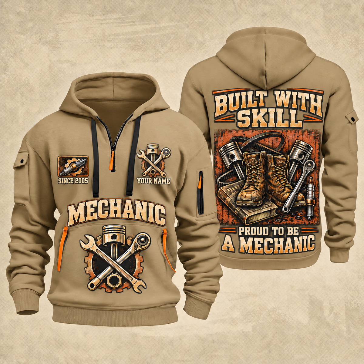 Mechanic Built With Skill quarter-zip hoodie in Khaki, front and back, YOUR NAME and SINCE 2005 artwork