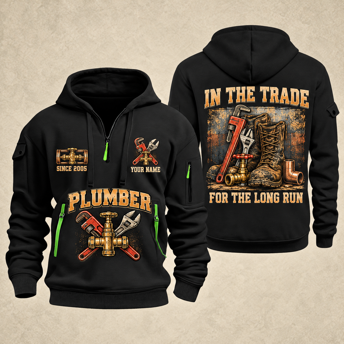 Plumber Forever In The Trade quarter-zip hoodie in Black, front and back, YOUR NAME and SINCE 2005 artwork