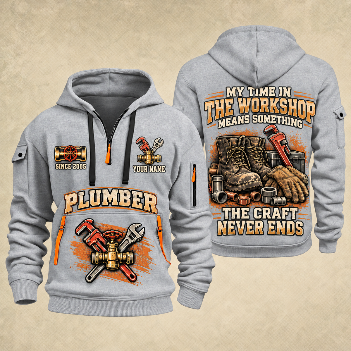 Plumber The Craft Never Ends quarter-zip hoodie in Light Grey, front and back, YOUR NAME and SINCE 2005 artwork